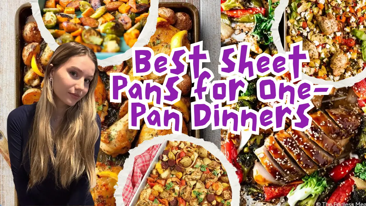 Best Sheet Pans for One-Pan Dinners