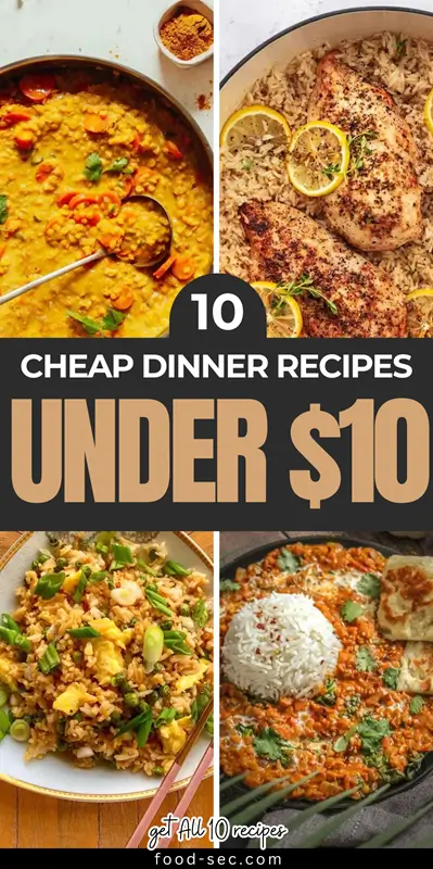 Insanely Cheap Dinner Recipes Under $10 That Taste Gourmet