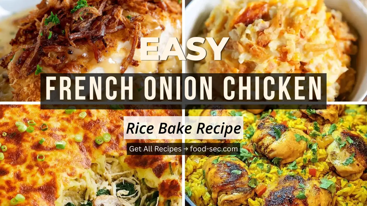 Easy French Onion Chicken Rice Bake Recipe