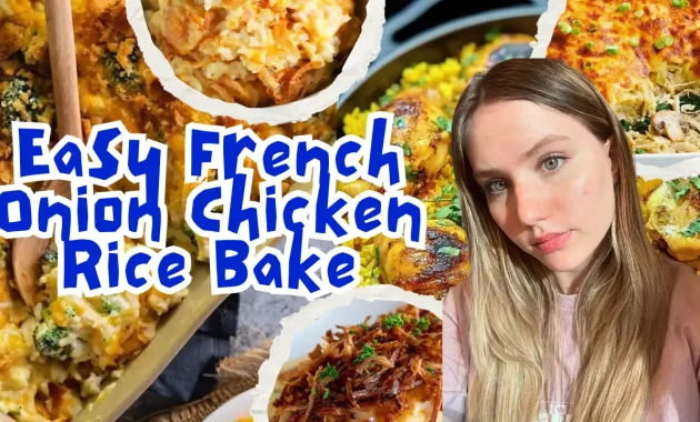 Easy French Onion Chicken Rice Bake Recipe