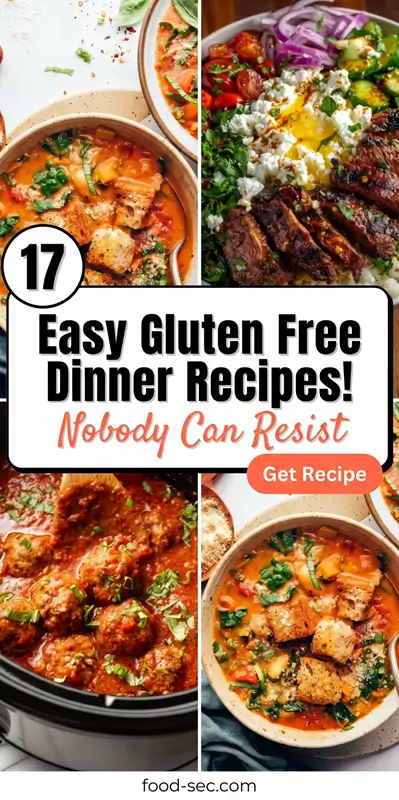 17 Easy Gluten Free Dinner Recipes Nobody Can Resist