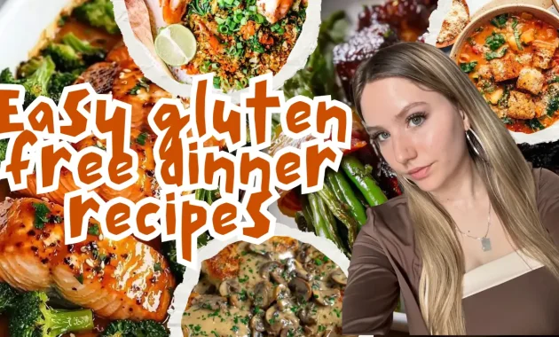17 Easy Gluten Free Dinner Recipes Nobody Can Resist