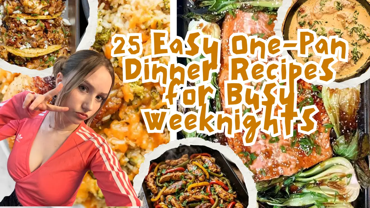 25 Easy One-Pan Dinner Recipes for Busy Weeknights