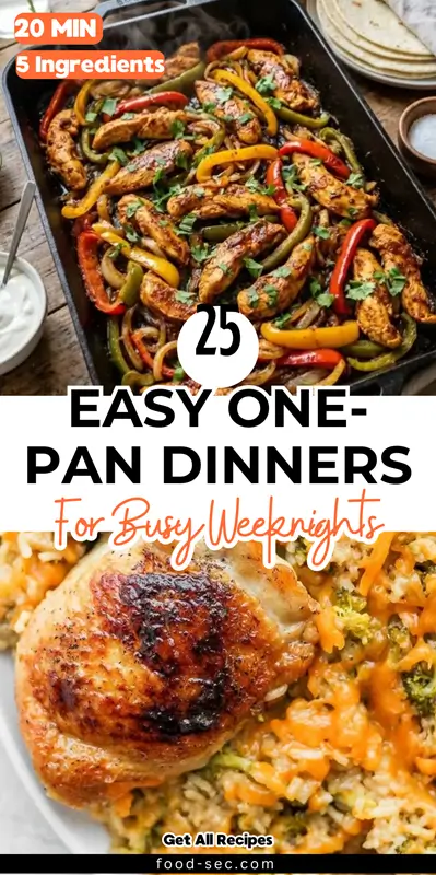 25 Easy One-Pan Dinner Recipes for Busy Weeknights