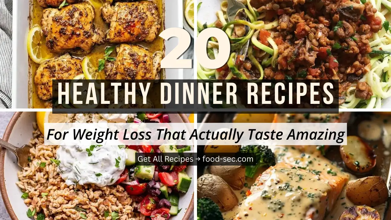 20 Dinner Recipes for Weight Loss That Are Actually Delicious
