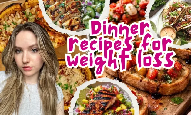20 Dinner Recipes for Weight Loss That Are Actually Delicious