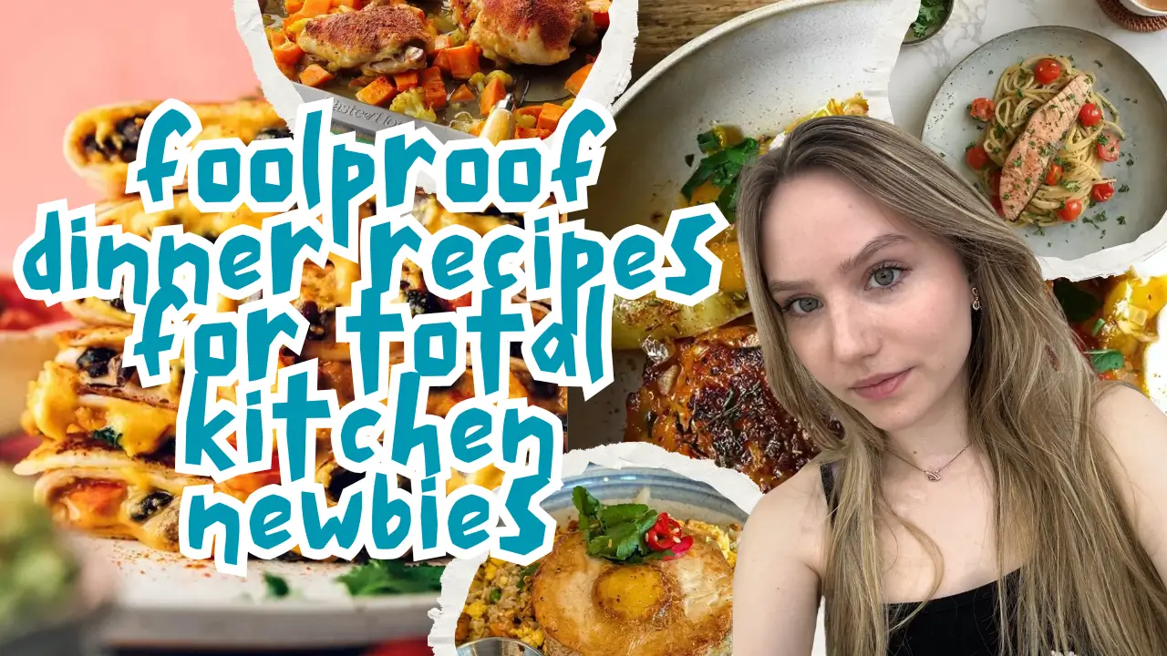 Foolproof Dinner Recipes for Total Kitchen Newbies (Really!)