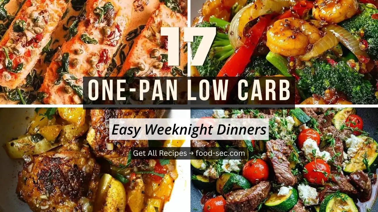 17 One-Pan Low Carb Dinners for Easy Weeknight Meals