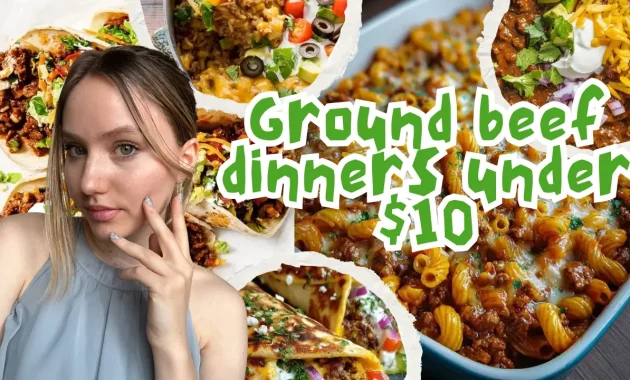 15 Ground Beef Dinners Under $10 That Feed the Whole Family