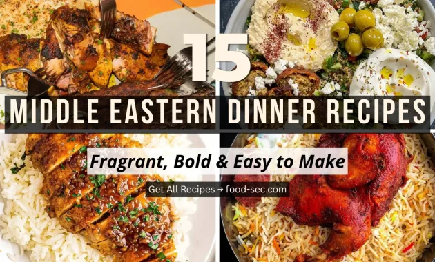 15 Middle Eastern Dinner Recipes That Are Fragrant Bold and Easy to Make