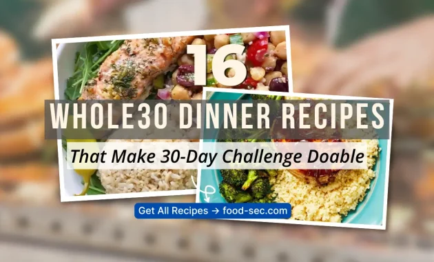 16 Whole30 Dinner Recipes That Make the 30-Day Challenge Feel Totally Doable