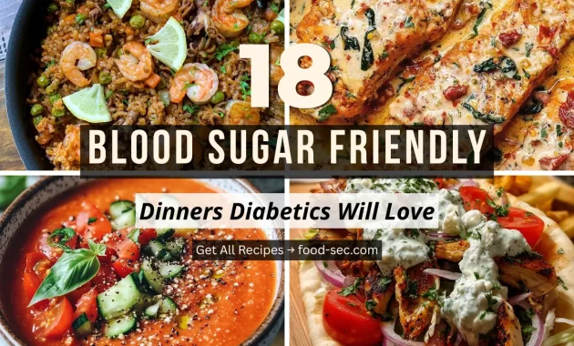 18 Blood Sugar Friendly Dinners Diabetics Can Actually Look Forward To
