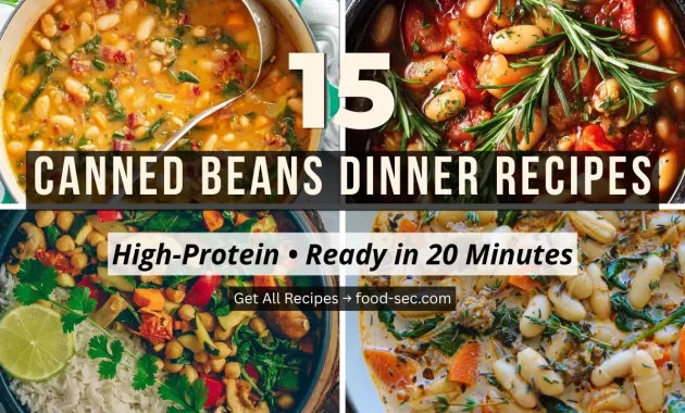 15 Canned Beans Dinner Recipes That Are High-Protein and Ready in 20 Minutes