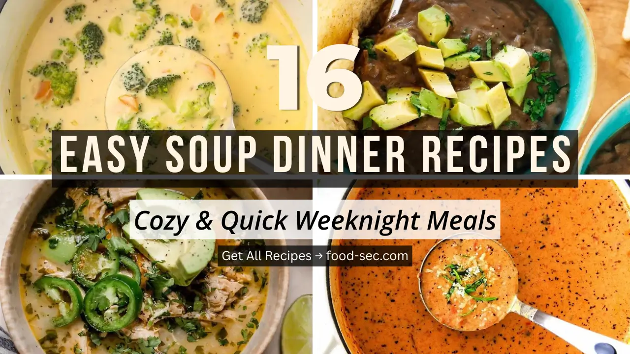 16 Easy Soup Dinner Recipes That Are Cozy and Quick