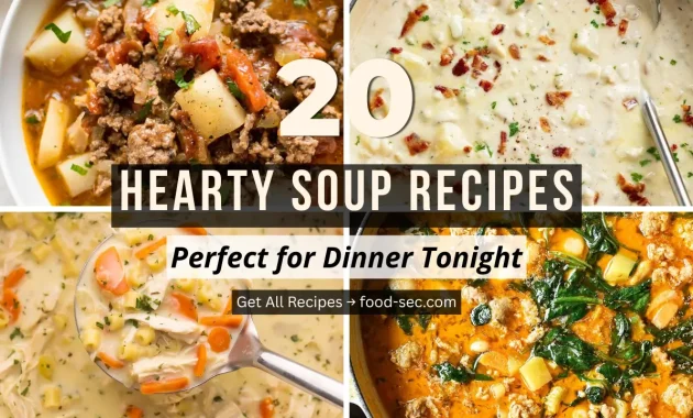 20 Hearty Soup Recipes for Dinner That Are Filling Enough to Replace a Full Meal
