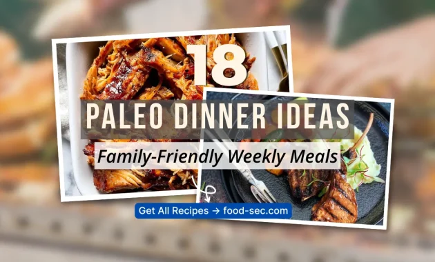 18 Paleo Dinner Ideas for the Week That the Whole Family Will Actually Eat