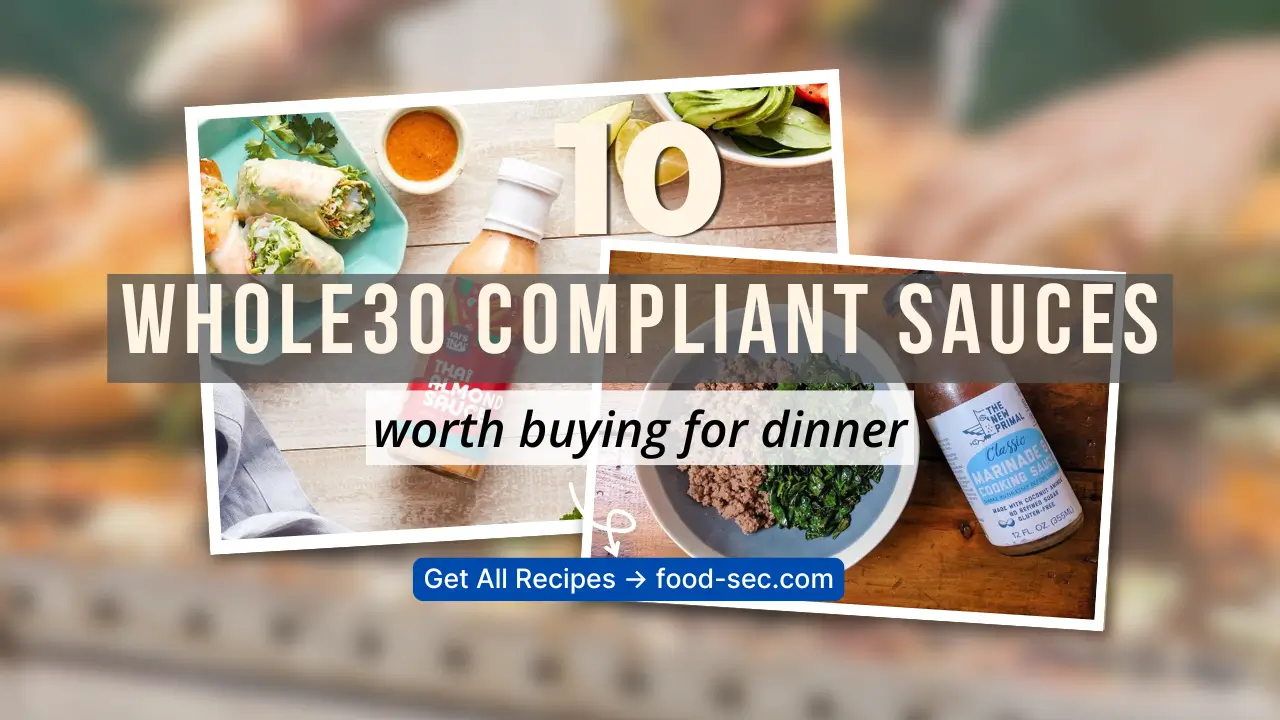 10 Whole30 Compliant Sauces and Condiments Worth Buying for Dinner
