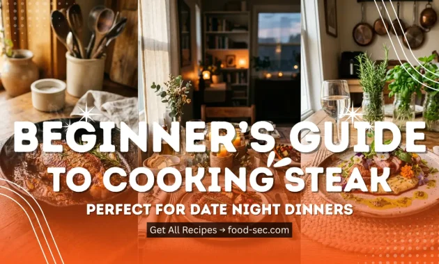 Beginner's Guide to Cooking Steak at Home for Date Night