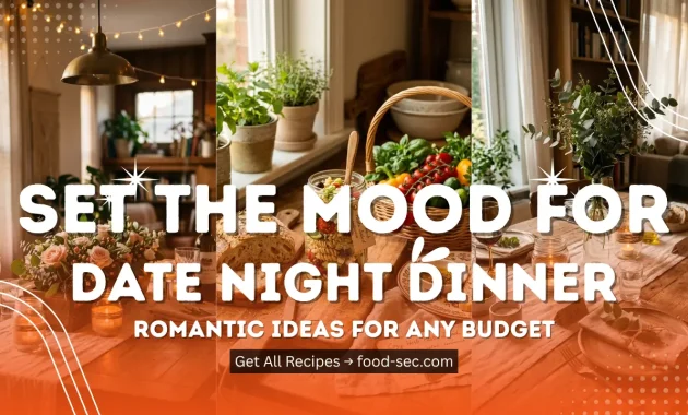 How to Set the Mood for Date Night Dinner at Home on Any Budget