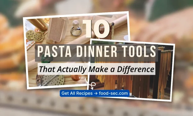 10 Pasta Dinner Tools That Actually Make a Difference in Your Kitchen